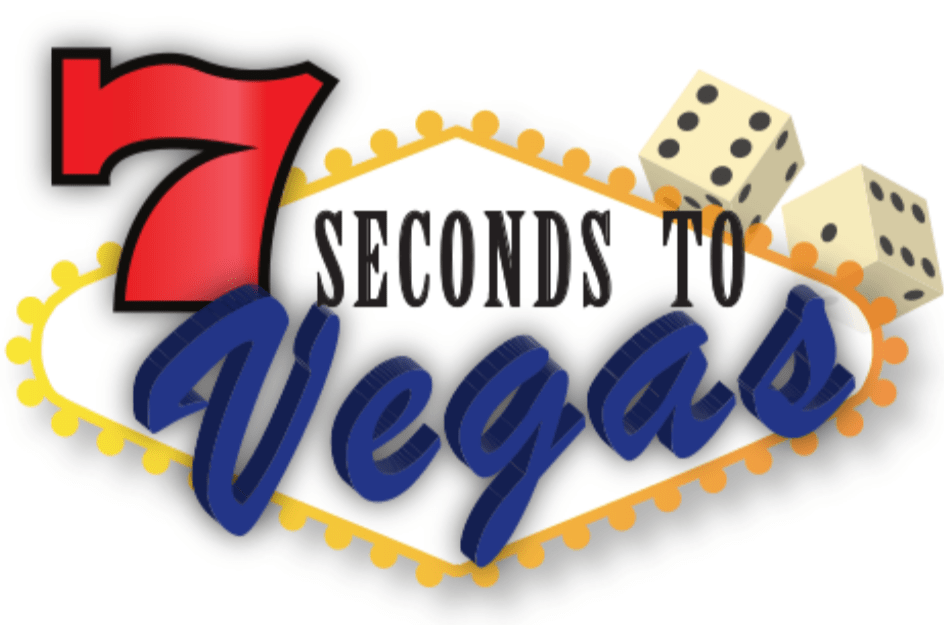 7 Seconds To Vegas
